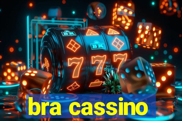 bra cassino